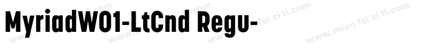 MyriadW01-LtCnd Regu字体转换